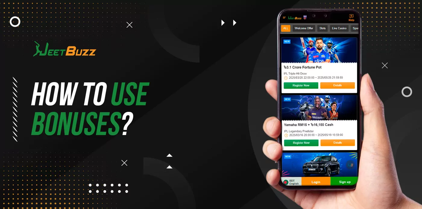 Instructions on how to use bonuses on Jeetbuzz 