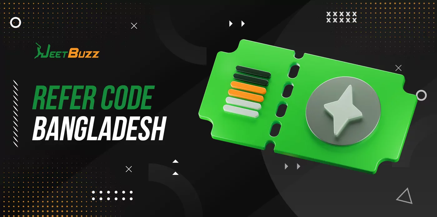 Referral code for Jeetbuzz users from Bangladesh