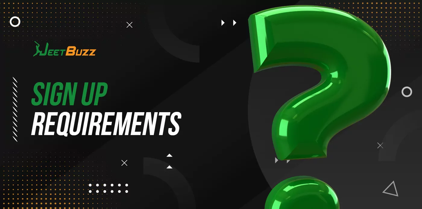 Requirements for new users of Jeetbuzz online casino 